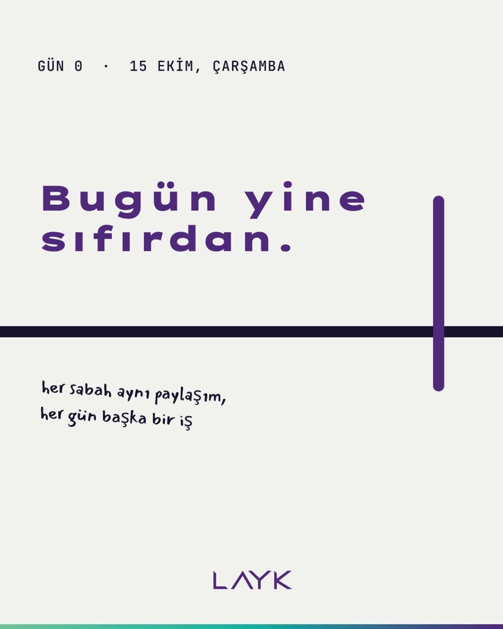 Gönderi: Gün 0, bugün yine sıfırdan